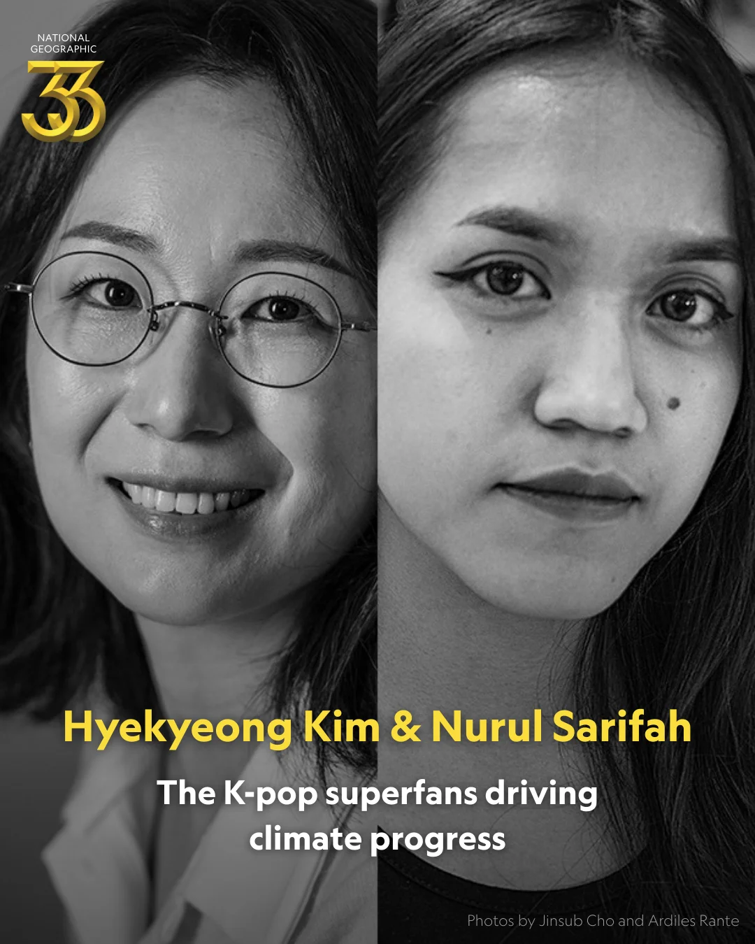 Kim Hye-kyeong and Nurul Sarifah featured on National Geographic NG33 2026 Visionaries list